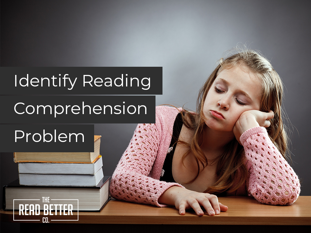 identify reading comprehension problem